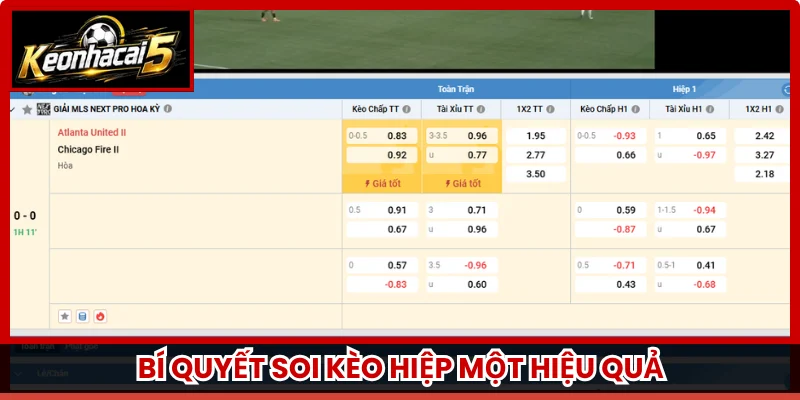 Bí quyết soi kèo hiệp một hiệu quả